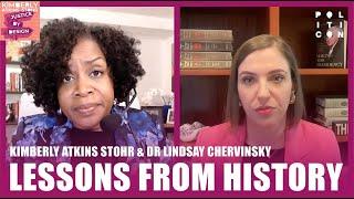 Lessons From History | Kimberly Atkins Stohr & Dr Lindsay Chervinsky