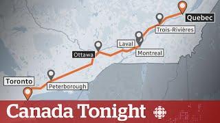 Why high-speed rail might not be right for Canada — for now | Canada Tonight