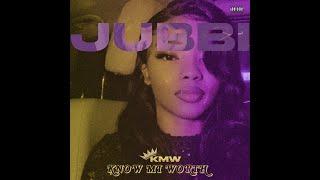 Jubbi Don - Know Mi Worth ( Audio )