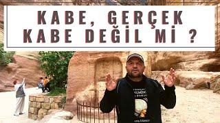 KABE GERÇEK KABE DEĞİL Mİ ? / ATEİSTLERE PETRA'DAN CEVAP
