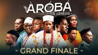 AROBA (THE GENESIS) EPISODE 32 FINAL EPISODE || Produced by Femi Adebile