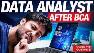 Is Data Analyst worth it after BCA? | Data analyst roadmap