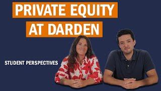 Private Equity at Darden: Student Perspectives