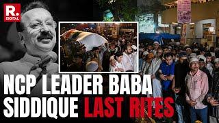 Baba Siddique Last Rites: Final Rites Of Siddique Performed With Full State Honours | Baba Siddique