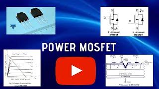 POWER MOSFET, power electronics lec 06