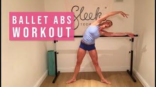 Ballet Abs Workout | Sleek Ballet Fitness