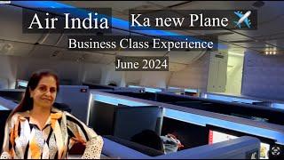 Air India Delhi to San Francisco flight | Air India Business Class Experience |Air India new plane