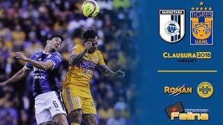 Querétaro vs Tigres 0-0 RESUMEN Jornada 3 Clausura 2018 Liga Mx HD