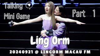 [4K Fancam - CC Sub] LingOrm - Talking + Mini Game Part 1 @20240921 LingOrm 1st Fan Meeting in Macau