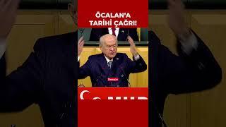 Devlet Bahçeli'den Abdullah Öcalan'a tarihi çağrı!