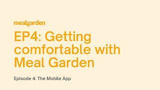 EP4: The Mobile Experience