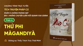  [TRỰC TIẾP] Pháp thoại: "Thứ phi Màgandiyà" | Tích truyện Pháp cú (Phẩm II: Bài 1 - Phần 4)