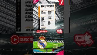 CONVOCATORIA DE CARLO ANCELOTTI PREVIA REAL MADRID VS VILLARREAL LALIGA