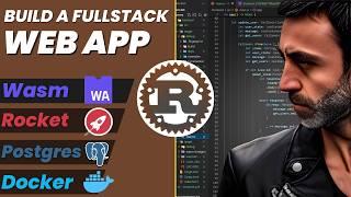 Rust Fullstack Web Application: Wasm, Yes, Rocket, Postgres and Docker