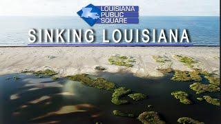 Sinking Louisiana | May 2019 | Public Square