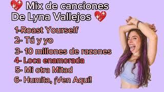  Mix de canciones de Lyna Vallejos  @Lyna  @editsly8892 #viral