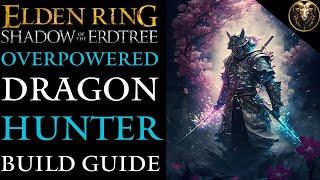 Elden Ring - Overpowered Great Katana Build - How To Build A Dragon Hunter Guide