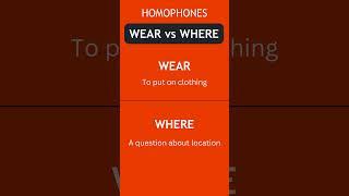 Homophones | Wear | Where