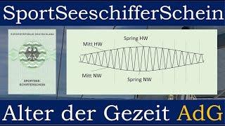 Sportseeschifferschein Prüfung Navigation Alter der Gezeit: Spring- Mitt- Nippzeit Teil 1