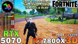 Fortnite | RTX 5070 | Sim. R7 7800X3D | 4K - 1440p - 1080p | Epic & Low Settings | DX12