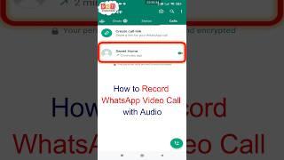 How to Record Whatsapp Video call with Audio without any app #shorts #viral #whatsapp #trending