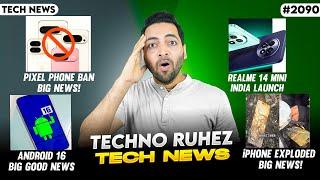 realme 14 Mini,Pixel Phone Ban,POCO X7 India Launch,Android 16 Launch, Exynos Good News,