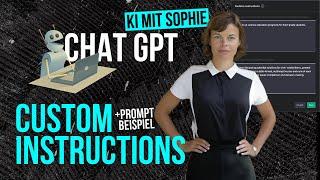 ChatGPT Custom Instructions Tutorial inklusive Promptbeispiel
