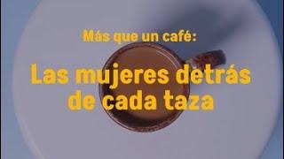 Las mujeres del documental "Más que un café"