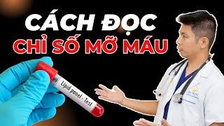 Tìm Hiểu Cách Đọc Chỉ Số Mỡ Máu Đơn Giản Và Chính Xác Sau Khi Xem Video | Dr Ngọc