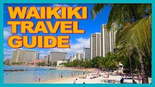 WAIKIKI, HAWAII COMPLETE TRAVEL GUIDE