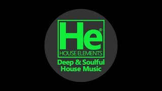 HOUSE elements | Deep Soulful Fix | Jan 12, 25