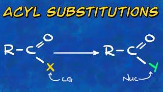 Acyl Substitution Trick Your Professor is NOT Telling You