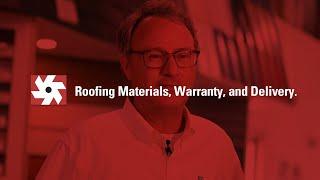 Roofing Materials, Warranty, and Delivery. | The Expert’s Corner, Ep. 19