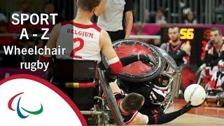 Paralympic Sports A-Z: Wheelchair Rugby