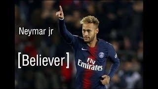 Neymar jr Craziest Skilful Goals in Career "Believer"