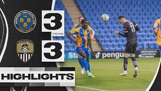 HIGHLIGHTS | SHREWSBURY TOWN 3-3 NOTTS COUNTY (4-3 ON PENS)