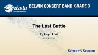 The Last Battle, by Ralph Ford – Score & Sound