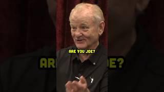 Bill Murray learns who Joe Rogan is ON his podcast 