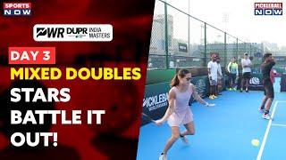 Watch Live: Exciting Day 3 Matchups at PWR DUPR India Masters 2024 | Mixed Doubles Showdown