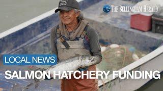 The Lummi Nation Awarded Federal Funding For Salmon Hatchery Repairs