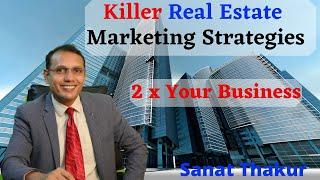 3 Killer Real Estate Marketing Strategies | #sanatthakur #realestate #motivation #earnmoney