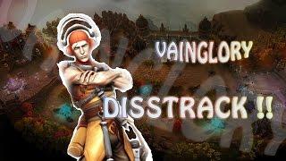 Vainglory and SEMC DISS TRACK!?!?