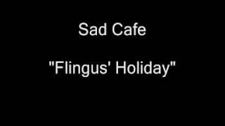 Sad Cafe - Flingus' Holiday [HQ Audio] Vinyl LP Rip