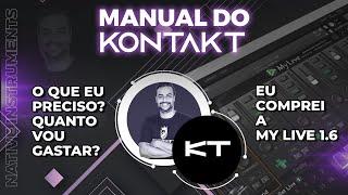 Manual do KONTAKT 8 COM A MY LIVE 1.6