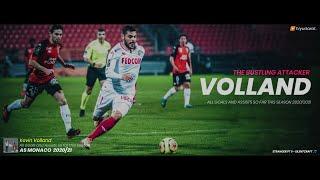 KEVIN VOLLAND "THE BUSTLING ATTACKER", ALL GOALS AND ASSISTS SO FAR 2020 - 2021 AS MONACO