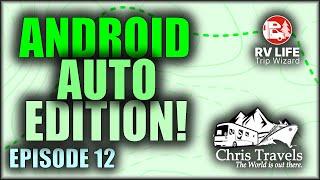 ANDROID Edition! RV LIFE Trip Wizard Tips and Features Episode 12