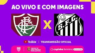 JOGO COMPLETO: FLUMINENSE (RJ) X SANTOS | SEMI-FINAL | COPINHA FEMININA 2024