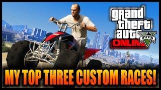 GTA 5 ONLINE - My Top 3 Races In GTA Online!!