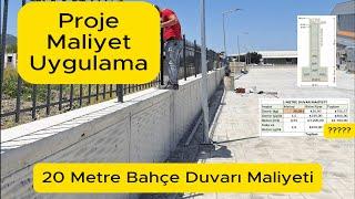 20 Metre Bahçe Duvarı Maliyeti (Örnek proje üzerinden maliyet hesabı ve uygulama)-2025