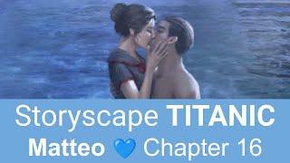 Storyscape TITANIC   Matteo    Chapter 16 (16:9)